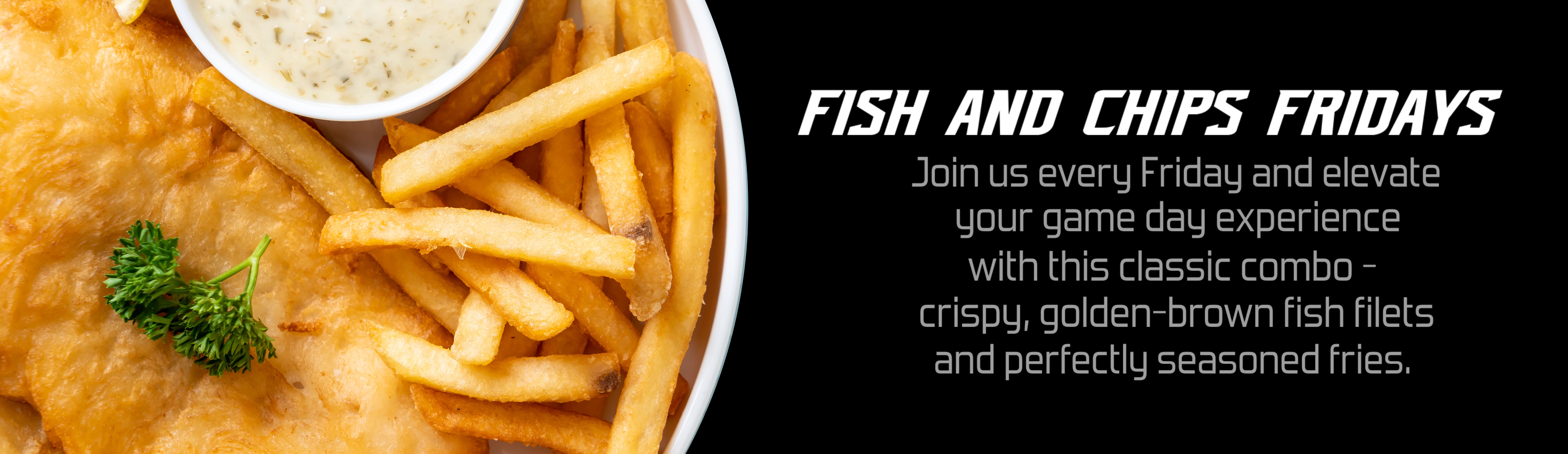 Fish and Chips Meal Promotion